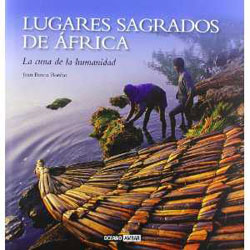 Los Lugares Sagrados De Africa Reunidos En Un Libro